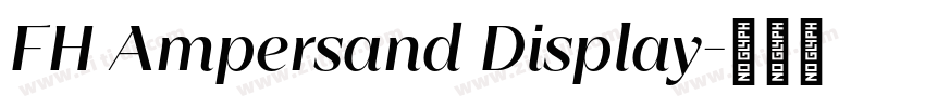 FH Ampersand Display字体转换